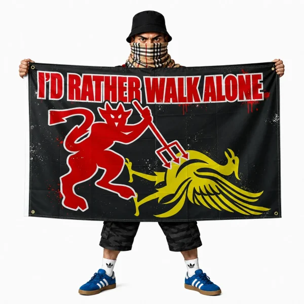 Id Rather Walk Alone Flag Manchester United I’d Rather Walk Alone 5x3ft Flag