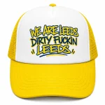 Leeds Cap We Are Leeds Dirty Fuckin Leeds Trucker Cap