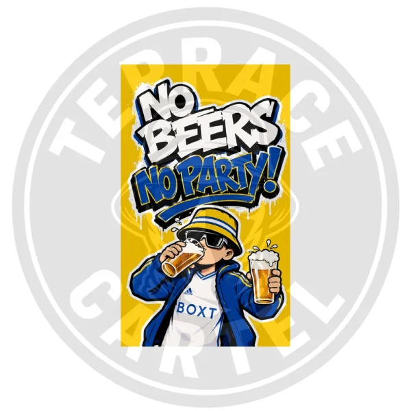No Beers No Party Stickers No Beers No party - Leeds United Stickers