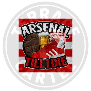 Arsenal Till I Die Arsenal Till I Die Stickers