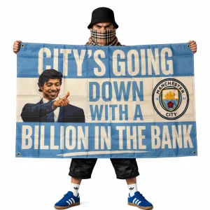 City's Going Down With A Billion On The Bank 5x3ft Flag