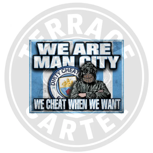 Man City We Cheat When We Want Stickers